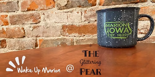 Wake Up Marion @ The Glittering Pear