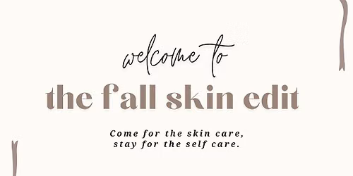 The Fall Skin Edit by The Skin Bar