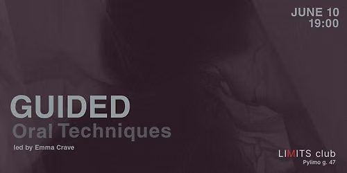 Workshop: Guided Oral Techniques