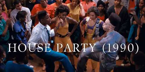 Film Screening: House Party (1990)