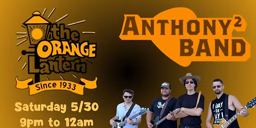 Anthony\u00b2 BAND debuts @The Orange Lantern