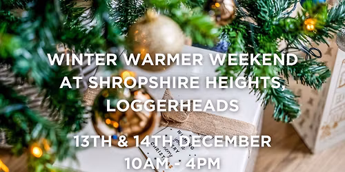 Winter Warmer Weekend at Shropshire Heights