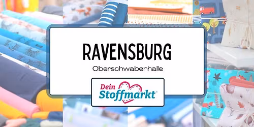 Stoffmarkt Ravensburg