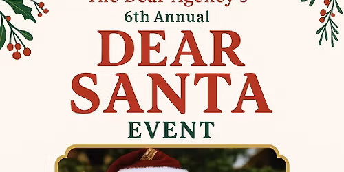 The Dear Agency's 6th Annual Dear Santa Event