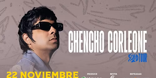 CHENCHO CORLEONE | 22 DE NOVIEMBRE | MOVISTAR ARENA