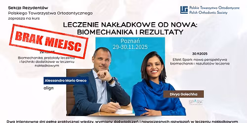 Leczenie nak\u0142adkowe od nowa: biomechanika i rezultaty