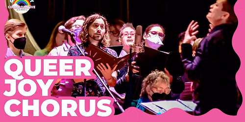 Queer Joy Collaborative Spring Sing