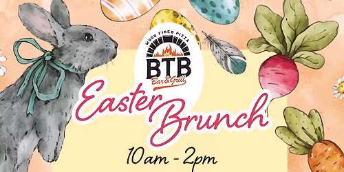 Easter Brunch 2026 at BTB!