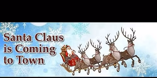 Santas coming to town!