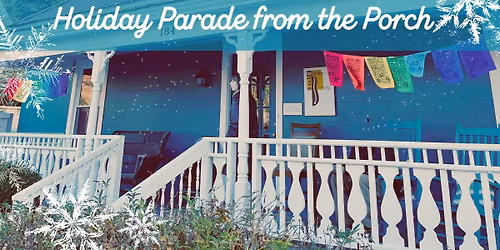 Holiday Parade from the Porch