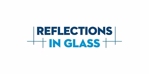 Reflections in Glass