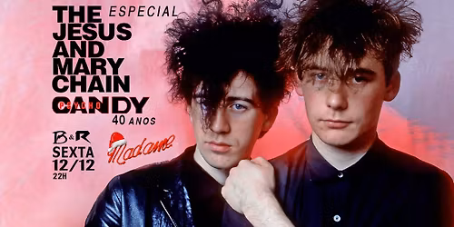 Especial The Jesus and Mary Chain: Psychocandy 40 anos