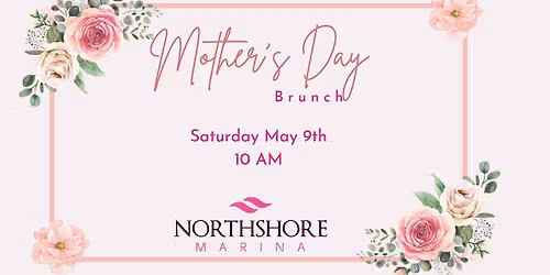 Northshore Marina Mother's Day Brunch