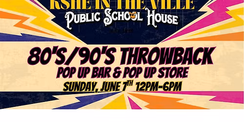 KSHE In The Ville: 80's\/90's THROWBACK Pop Up Bar & Pop Up Store