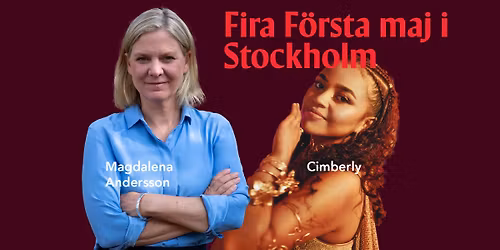 Fira F\u00f6rsta maj med oss i Stockholm