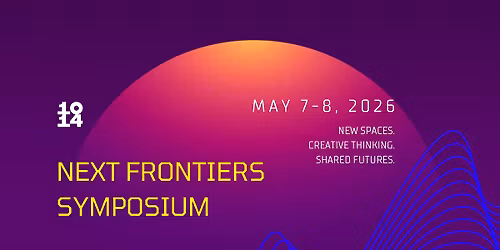 Next Frontiers Symposium: Day II