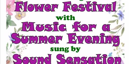Preview evening Kettering Flower Club’s 70th year Flower Festival with the Sound Sensation Choir