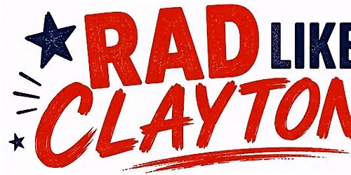 Rad Like Clayton Benefit Dinner