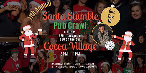 11th Annual Santa Stumble Pub Crawl Cocoa Village 2025, Saturday, Dec. 13, 6 pm to 11 pm