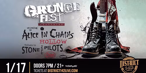 GRUNGE FEST - Alice In Chains & Stone Temple Pilots Tributes