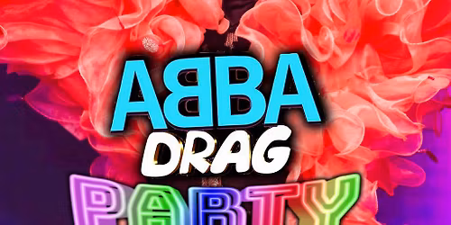 ABBA DRAG PARTY hosted by DysCo Liverpool