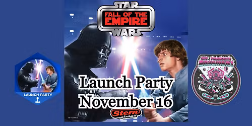Star Wars Launch Party Sunday Pinball at My Parents' Basement Nov 16 2025