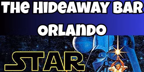 Star Wars Trivia @ The Hideaway Bar Orlando
