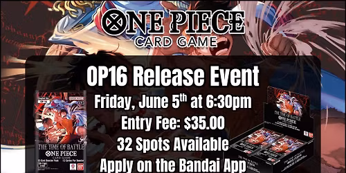 ONE PIECE TCG: OP16 Release Event - Friday, June 5th at 6:30pm
