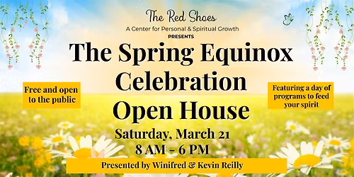 Spring Equinox Celebration Open House at The Red Shoes