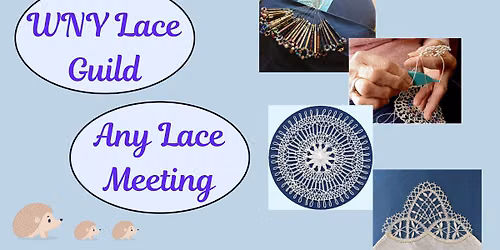 WNY Lace Guild - Work on Any Lace June Nighttime (Name tags)