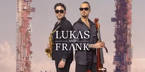 Lukas & Frank live in London at The Steel Yard