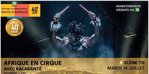 Afrique en Cirque pr\u00e9sent\u00e9e par Kalabant\u00e9 - Festival international Nuits d'Afrique 2026