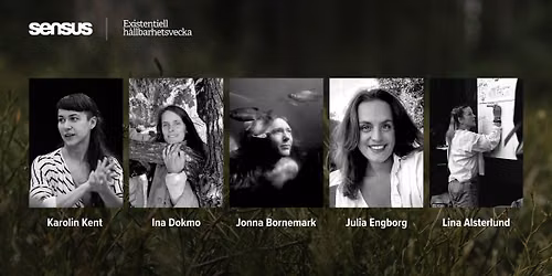 Existentiell h\u00e5llbarhetsvecka: Lokal samling - Jonna Bornemark och ekosomatik