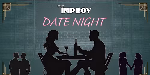 DC Improv Date Night (January 21)