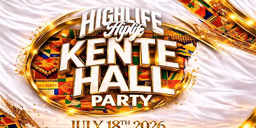 HIGHLIFE KENTE HALL PARTY