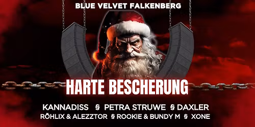 Harte Bescherung w.\/ Kannadiss, Petra Struwe, R\u00f6hlix & Alezztor, Daxler uvm.