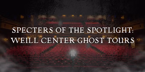 Specters of the Spotlight Ghost Tours