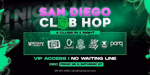 4 CLUBS IN 1 NIGHT FRIDAY DEC. 26TH