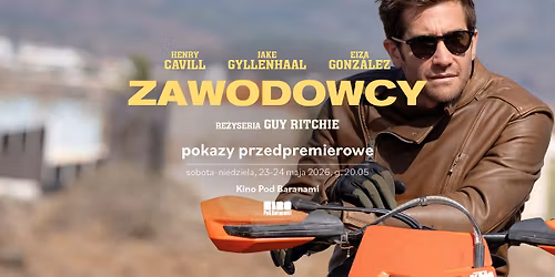 ZAWODOWCY \u2022 re\u017c. Guy Ritchie \u2192 pokazy przedpremierowe | Kino Pod Baranami