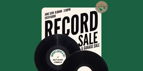 CKXU RADIO Neighbour Day Record Sale @ Cupper's Coffee & Tea