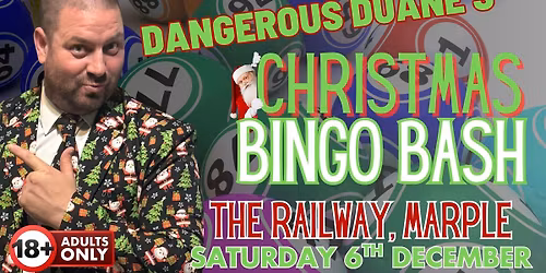 Dangerous Duane\u2019s Christmas Bingo Bash at The Railway