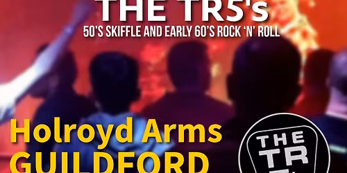 Still The Smiths and The TR5's -The Holroyd Arms - GUILDFORD - 14th March