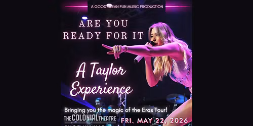 Are You Ready For It? A Taylor Experience