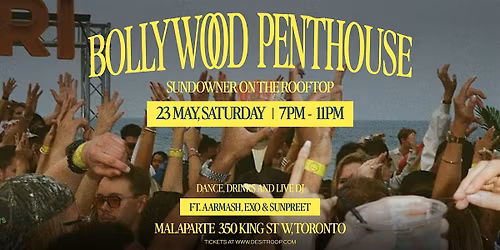 Bollywood Penthouse \u2014 Sundowner on the Rooftop Toronto's season opener
