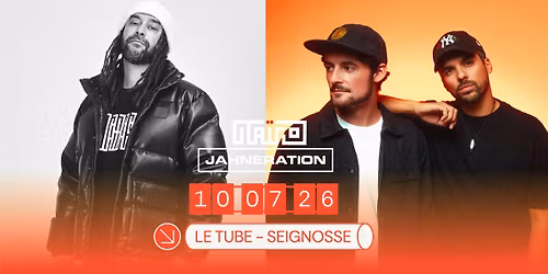 Ta\u00efro & Jahneration en concert au Tube le 10 juillet 2026 !