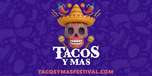 Tacos Y Mas Festival - Kyle, TX