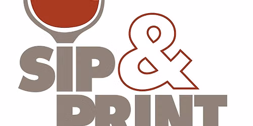 Sip & Print