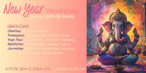 New Year Yoga Workshop: Clearing the Path with Ganesha