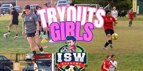 ISW Academy Girls Tryouts - Session #4