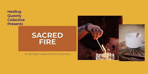 Sacred Fire: An Astrology-Guided Full Moon Ceremony